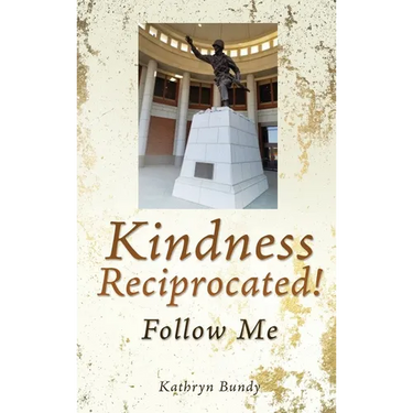 Kindness Reciprocated!: Follow Me