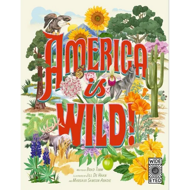 America Is Wild!: A State-By-State Encyclopedia of American Wildlife