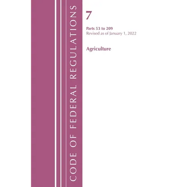 Code of Federal Regulations, Title 07 Agriculture 53-209, Revised as of January 1, 2022