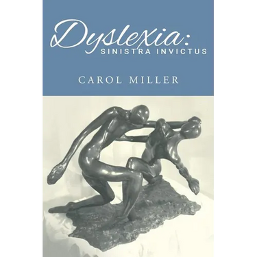Dyslexia: Sinistra Invictus