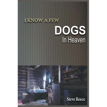 I Know a Few Dogs in Heaven