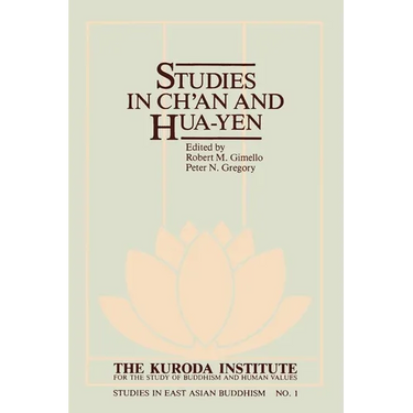 Studies in Ch'an and Hua-Yen