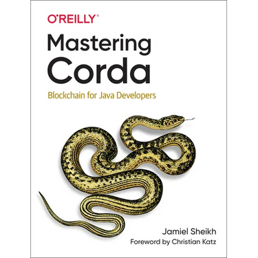 Mastering Corda: Blockchain for Java Developers