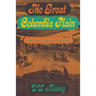 The Great Columbia Plain: A Historical Geography, 1805-1910