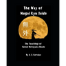 The Way of Mugai Ryu Iaido: The Teachings of Sensei Motoyama Shodo