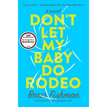 Don't Let My Baby Do Rodeo