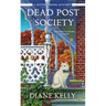 Dead Post Society: A House-Flipper Mystery