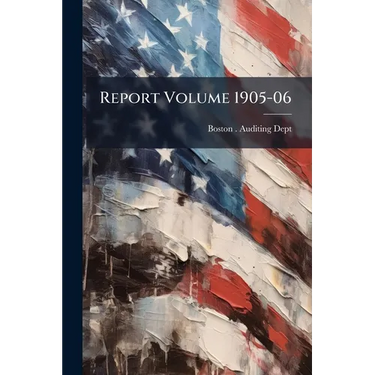 Report Volume 1905-06