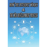 How the Internet Works & the Web Development Process: This book for Web Enthusiasts interested in Learning how the Internet Works, Students interested