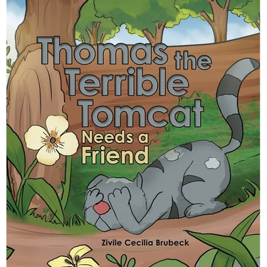 Thomas the Terrible Tomcat Needs a Friend