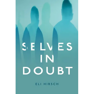 Selves in Doubt