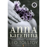 Anna Karenina: (Penguin Classics Deluxe Edition)