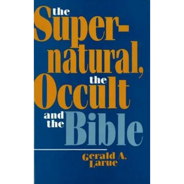 Supernatural, the Occult, and the Bible