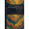 Hovey's Handbook of the Mammoth Cave of Kentucky