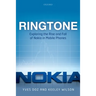 Ringtone: Exploring the Rise and Fall of Nokia in Mobile Phones
