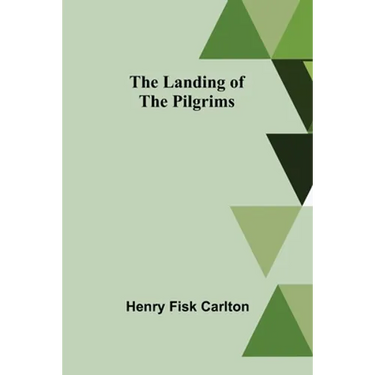 The Landing of the Pilgrims