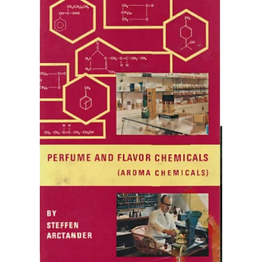 Perfume & Flavor Chemicals (Aroma Chemicals) Vol.III