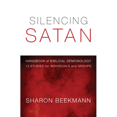 Silencing Satan: 13 Studies for Individuals and Groups