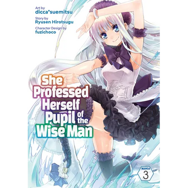 She Professed Herself Pupil of the Wise Man (Manga) Vol. 3