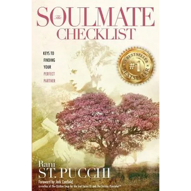 The Soulmate Checklist: Keys to Finding Your Perfect Partner