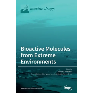 Bioactive Molecules from Extreme Environments