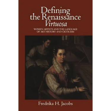 Defining the Renaissance 'Virtuosa'