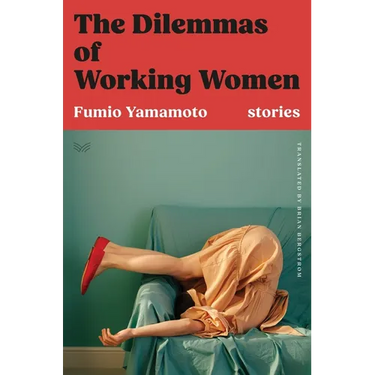 The Dilemmas of Working Women: Stories