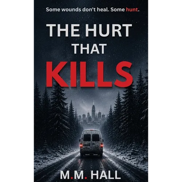 The Hurt That Kills