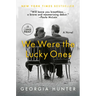 We Were the Lucky Ones