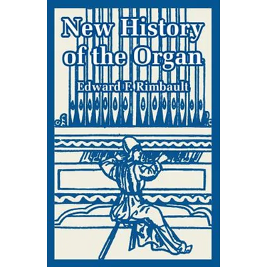 New History of the Organ