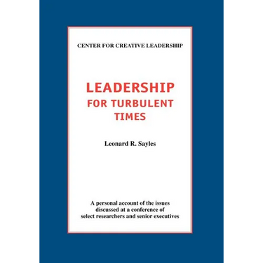 Leadership for Turbulent Times