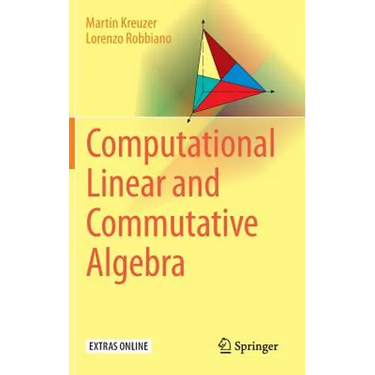 Computational Linear and Commutative Algebra