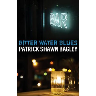Bitter Water Blues