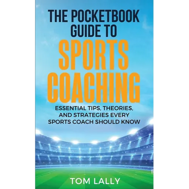 The Pocketbook Guide To Sports Coaching