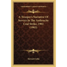 A Trooper's Narrative Of Service In The Anthracite Coal Strike, 1902 (1903)