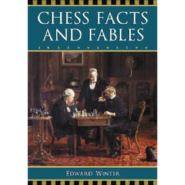 Chess Facts and Fables