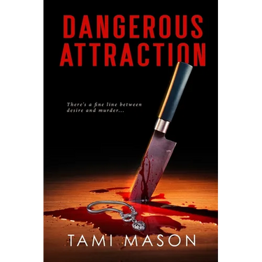 Dangerous Attraction