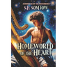 Chronicles of the High Inquest: Homeworld of the Heart: The Fifth Novel in the Inquestor Series