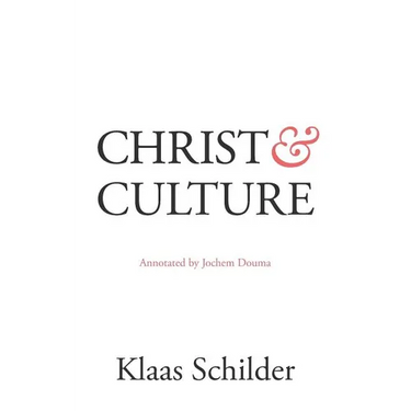 Christ and Culture: Annotated by Jochem Douma