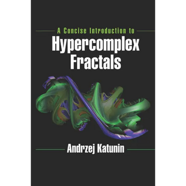 A Concise Introduction to Hypercomplex Fractals