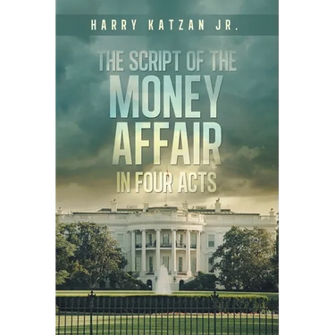 The Script of The MONEY Affair In Four Acts