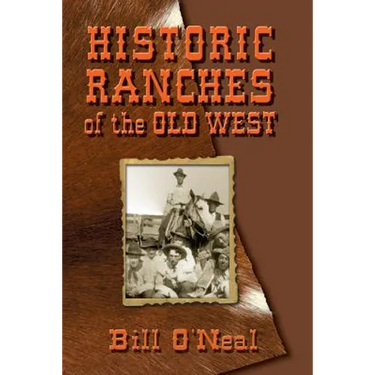 Historic Ranches of the Old West