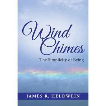 Wind Chimes: The Simplicity of Being