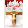 Judas Was Crucified not Jesus: Years of research reveals from the Bible the truth that the Jews did not kill Jesus God saved him, Jesus was and is th