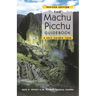 The Machu Picchu Guidebook: A Self-Guided Tour