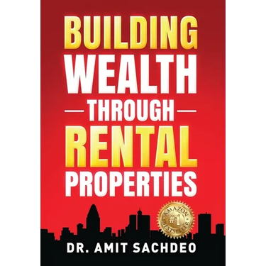 Building Wealth through Rental Properties: A Beginner's Guide to Real Estate Investing