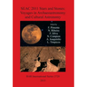 SEAC 2011 Stars and Stones: Voyages in Archaeoastronomy and Cultural Astronomy