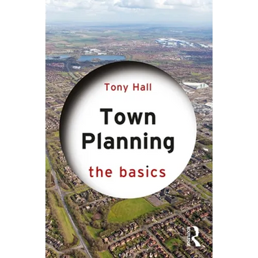 Town Planning: The Basics