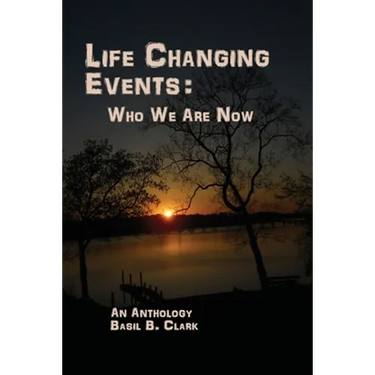 Life Changing Events: Who We Are Now