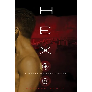Hex: A Novel of Love Spells